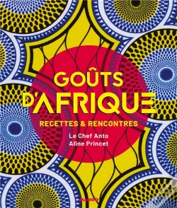 Capa do artigo Goûts D'Afrique : Recettes & Rencontres