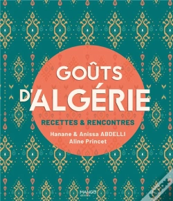 Capa do artigo Goûts D'Algérie : Recettes & Rencontres