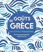 Goûts De Grèce : Recettes & Rencontres - Preview