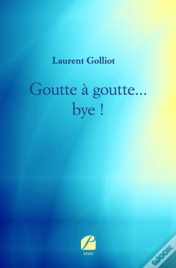Capa do artigo Goutte À Goutte... Bye !