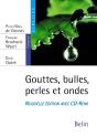 Gouttes, Bulles, Perles Et Ondes (Édition 2005) - Preview