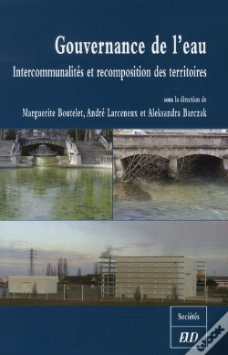 Capa do artigo Gouvernance De L'Eau ; Intercommunalités Et Recomposition Des Territoires