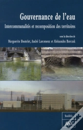 Gouvernance De L'Eau ; Intercommunalités Et Recomposition Des Territoires