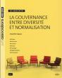 Gouvernance ; Entre Diversité Et Normalisation - Preview