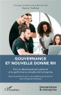 Gouvernance Et Nouvelle Donne Rh : Pour Le Développement Pérenne Et La Performance Durable De L'Entreprise - Preview