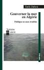 Gouverner La Mer En Algérie - Preview