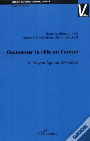 Capa do artigo Gouverner La Ville En Europe : Du Moyen-Age Au Xxe Siècle