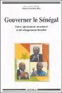 Gouverner Le Sénégal ; Entre Ajustement Structurel Et Développement Durable - Preview