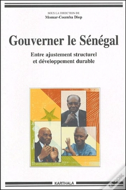 Capa do artigo Gouverner Le Sénégal ; Entre Ajustement Structurel Et Développement Durable