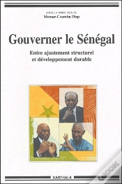 Capa do artigo Gouverner Le Sénégal ; Entre Ajustement Structurel Et Développement Durable