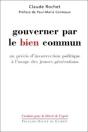 Gouverner Par Le Bien Commun : Un Précis D'Incorrection Politique À L'Usage Des Jeunes Générations - Preview