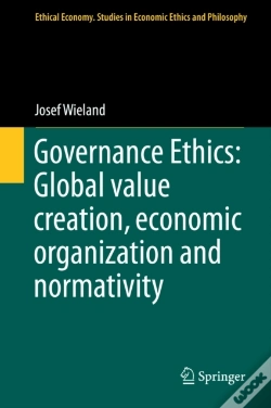 Capa do artigo Governance Ethics: Global Value Creation, Economic Organization And Normativity