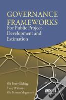 Governance Frameworks For Public Project Development And Estimation