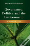 Governance, Politics And The Environment