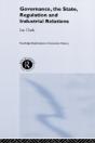 Governance, The State, Regulation And Industrial Relations - Preview