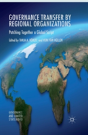 Governance Transfer By Regional Organizations - Preview