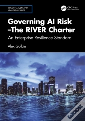 Governing Ai Riskâ€”The River Charter