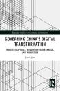 Governing China'S Digital Transformation - Preview