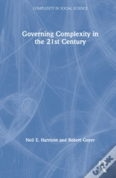 Governing Complexity In The 21st Century