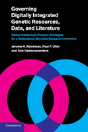 Governing Digitally Integrated Genetic Resources, Data, And Literature - Preview