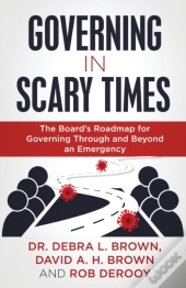 Governing In Scary Times