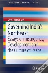 Governing India'S Northeast