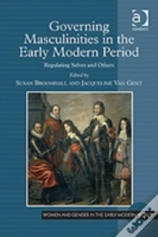 Capa do artigo Governing Masculinities In The Early Modern Period