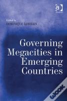 Governing Megacities In Emerging Countries