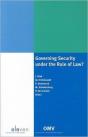 Governing Security Under The Rule Of Law - Preview