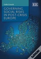 Governing Social Risks In Post-Crisis Europe