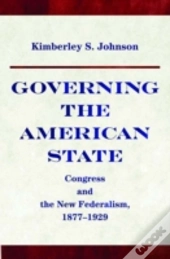 Governing The American State