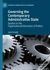 Governing The Contemporary Administrative State