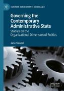 Governing The Contemporary Administrative State