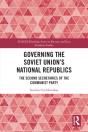 Governing The Soviet Union'S National Republics - Preview