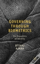 Governing Through Biometrics