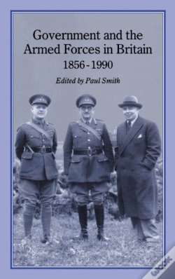 Capa do artigo Government And Armed Forces In Britain, 1856-1990