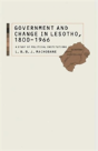 Government And Change In Lesotho, 1800-1966 - Preview
