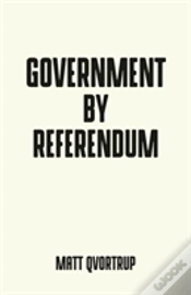 Capa do artigo Government By Referendum