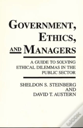 Government, Ethics And Managers