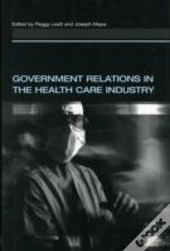 Government Relations In The Health Care Industry