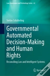 Governmental Automated Decision-Making And Human Rights