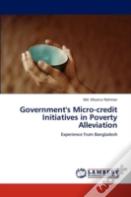Government'S Micro-Credit Initiatives In Poverty Alleviation