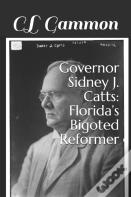 Governor Sidney J. Catts