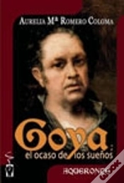 Capa do artigo Goya, El Ocaso De Los Sueños