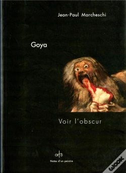 Capa do artigo Goya ; Voir L'Obscur