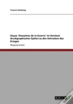 Capa do artigo Goyas 'Desastres De La Guerra' Im Kontext Druckgraphischer Zyklen Zu Den Schrecken Des Krieges
