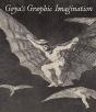 Goya'S Graphic Imagination - Preview