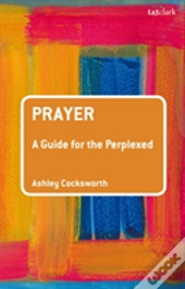 Gpp Prayer A Guide For The Perplex