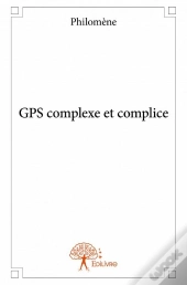 Gps Complexe Et Complice