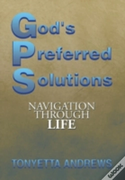 Capa do artigo G.P.S. God'S Preferred Solutions: Navigationthrough Life